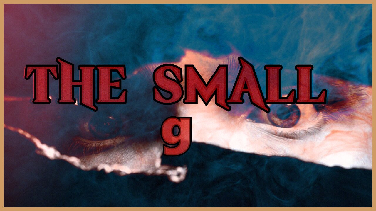 The Small g