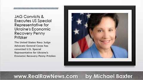 JAG Convicts Penny Pritzker to 20 years in Prison at GITMO