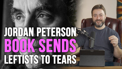 Delusional Leftists Cry About Jordan Peterson's New Book