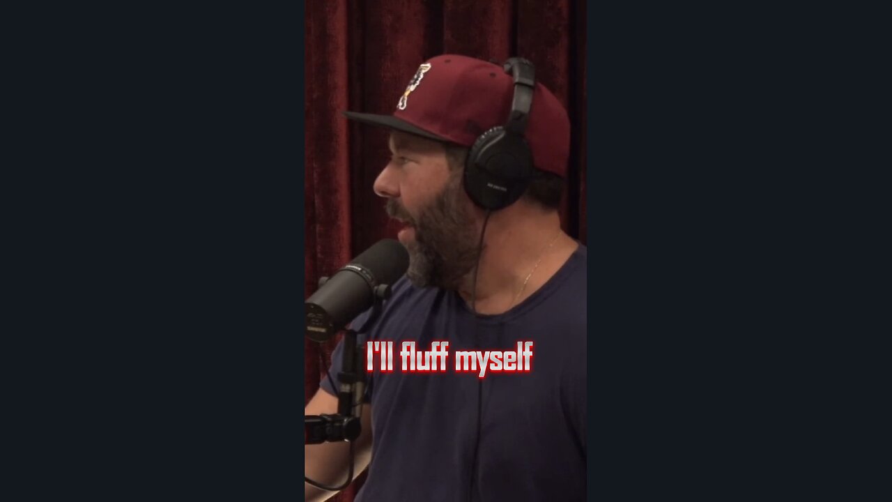 Joe Rogan - We Fluff Ourselves