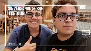 LIVE COM O RAFAEL BALHES SOBRE TECNOLOGIA - LiveTech #53