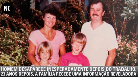 Homem desaparece inesperadamente depois do trabalho. 23 anos depois, a família recebe uma informação