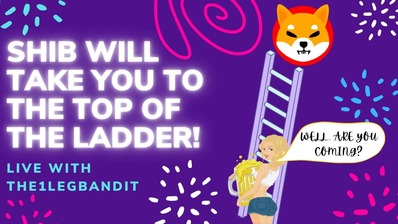 SHIB take the ladder to the top!!