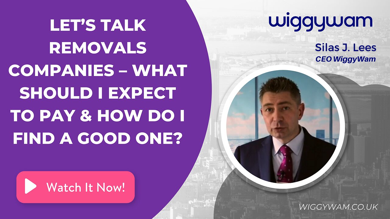 Let’s talk removals companies – what should I expect to pay & how do I find a good one?