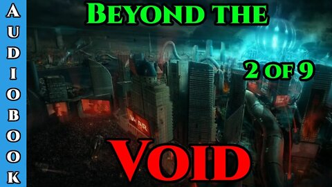 Beyond The Void Ch.2 of 9 | HFY Storytime | The Best Sci Fi