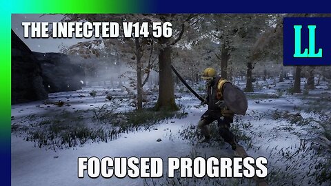 The Infected V14 E56 Focused progress