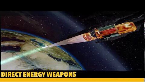 DEW’s Direct Energy Weapons Positioned in Space on Satellites by Russia And China