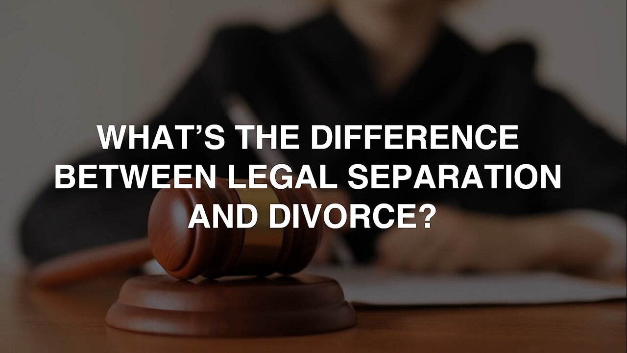 Whats the Difference Between Legal Separation and Divorce