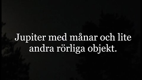 Jupiter och satelliter?