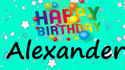 Happy Birthday to Alexander - Birthday Wish From Birthday Bash