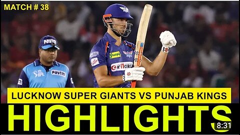 Ipl Match 38 Hughlighta///lucknow giants vs punjab kings