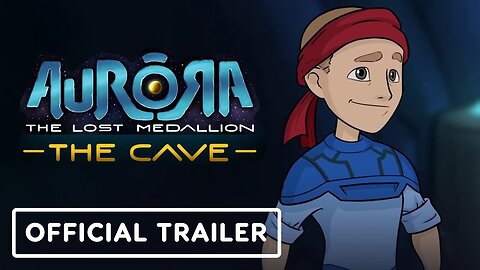 Aurora: The Lost Medallion - The Cave - Official Demo Trailer