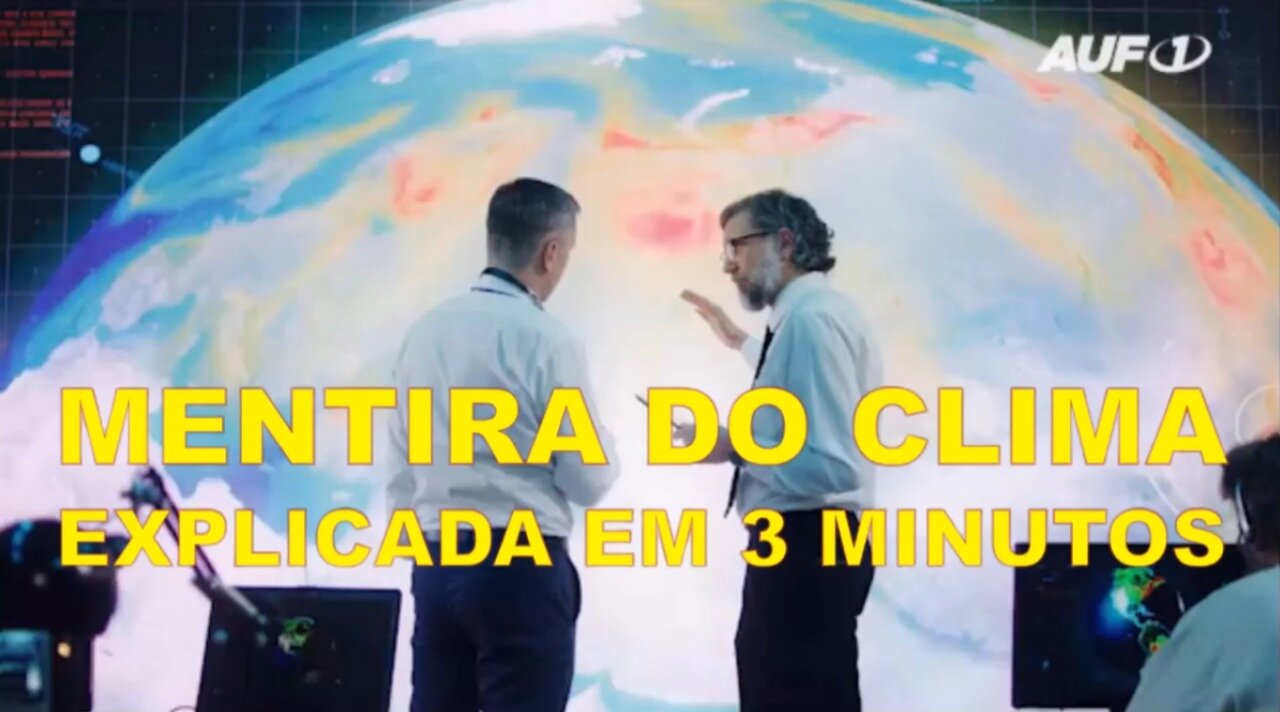 MENTIRA DO CLIMA EXPLICADA EM 3 MINUTOS