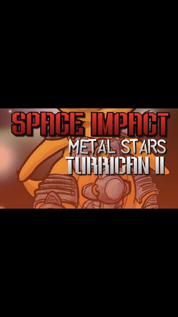 “Space Impact” Metal Stars - Turrican 2 (Amiga) PARODY song lyrics