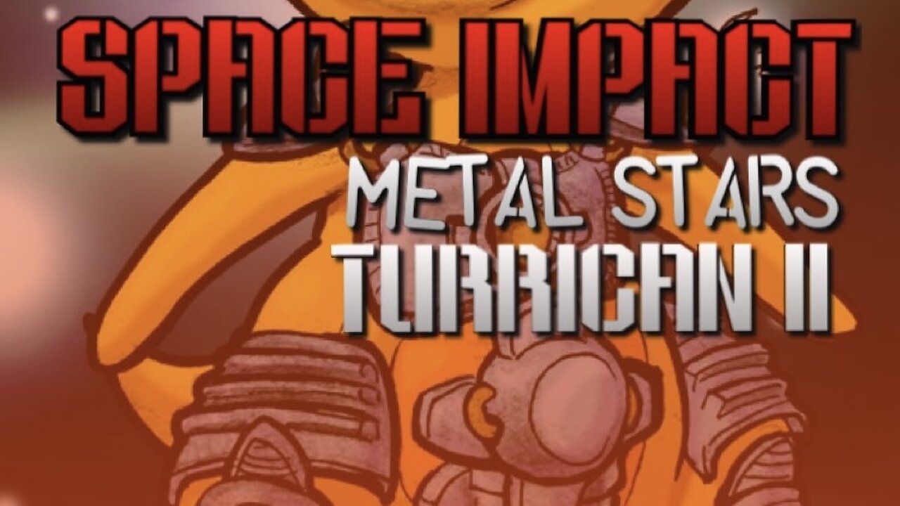 “Space Impact” Metal Stars - Turrican 2 (Amiga) PARODY song lyrics