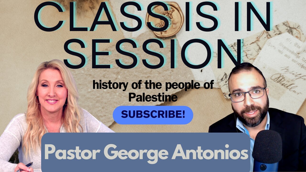 Pastor Georges Antonios The Real History of Palestine and Israel - Laura-Lynn Tyler Thompson