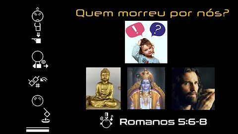 Quem morreu por nós?