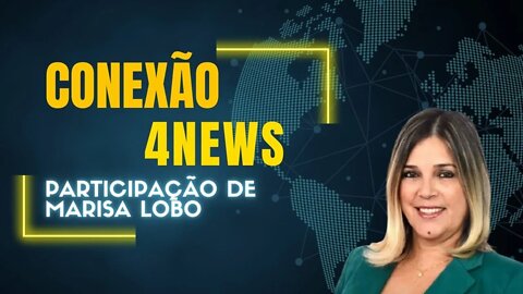 MARISA LOBO NO CONEXÃO 4news