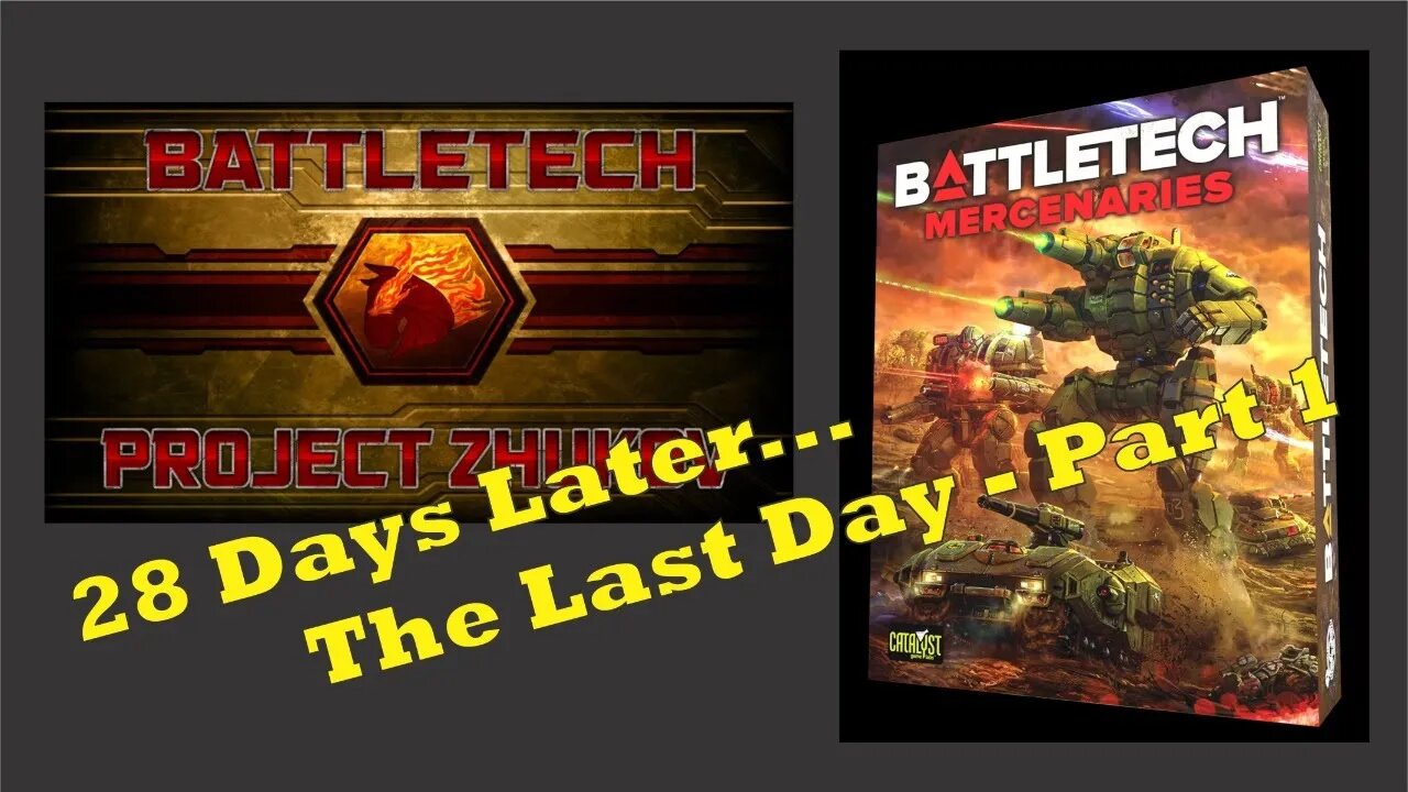 Battletech Mercenaries Kickstarter - The Last Day Part 1