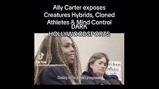 Ally Carter exposes cratures hybrids, CLONED ACTORS and ATHLETES and MK ULTRA