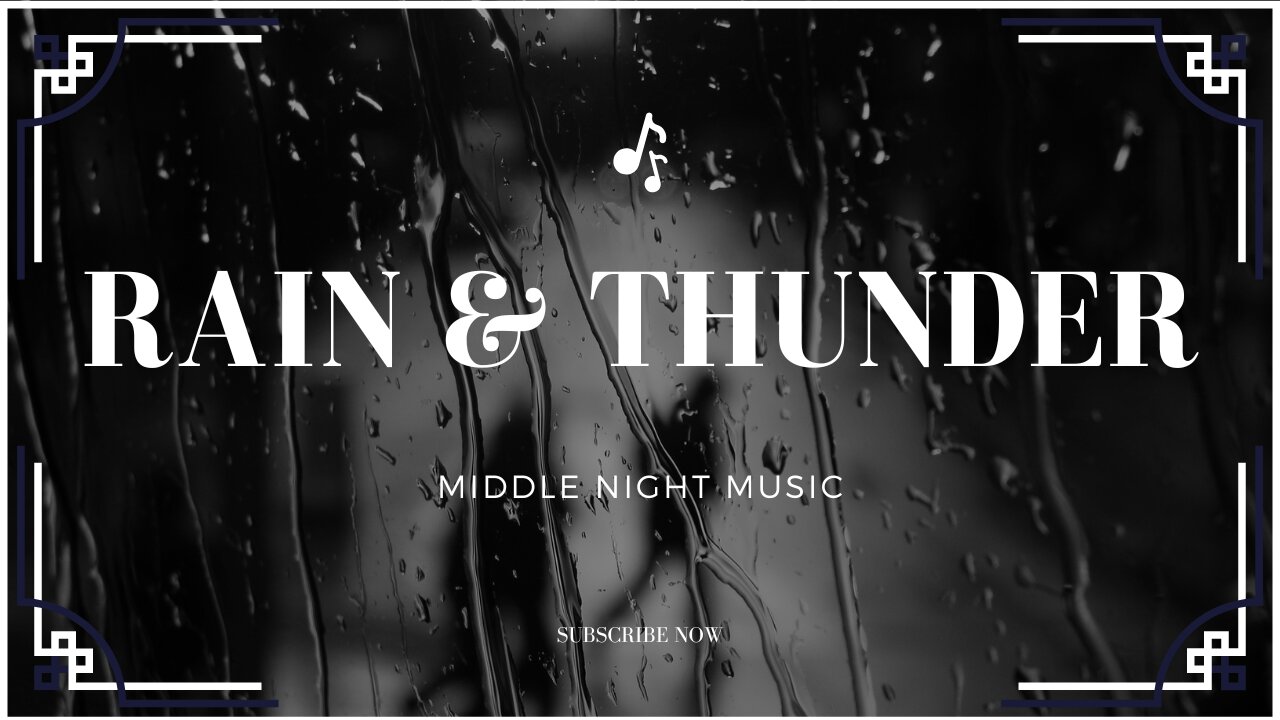 Fall Sleep with Rain & Thunder