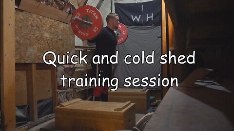 Quick and cold shed training session