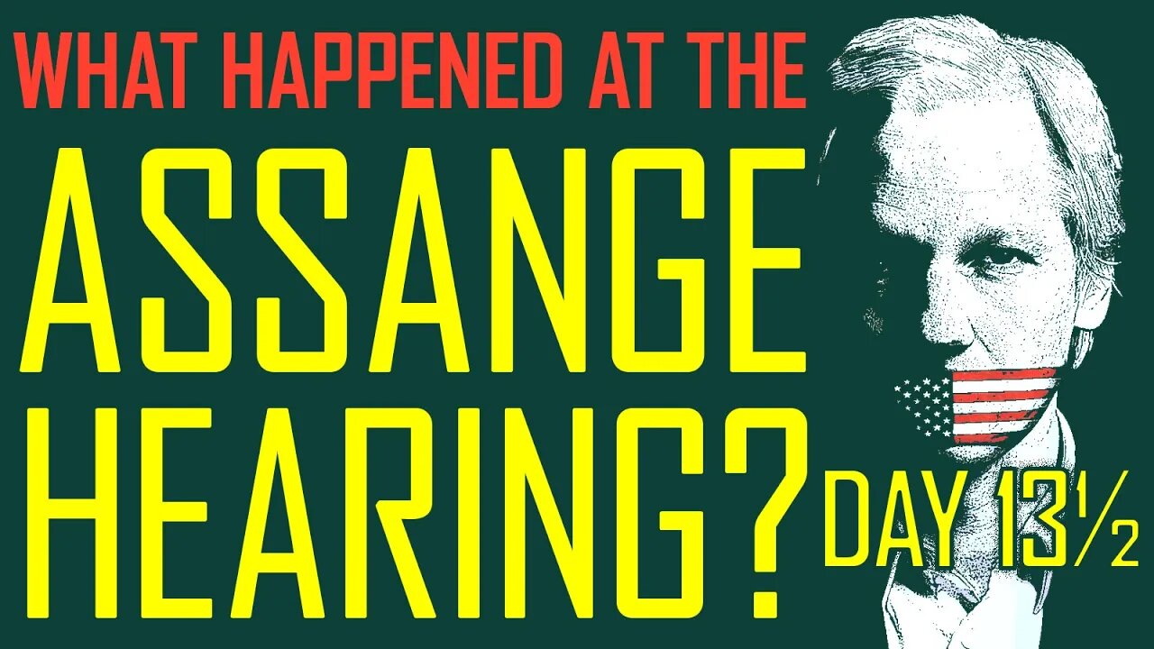 ❗US Government Hiding More Evidence! (Assange Extradition Hearing Day 13½)