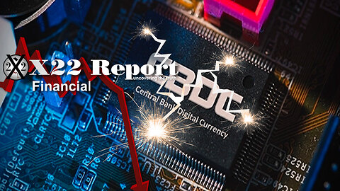 Ep. 3026a - The Currency War Has Begun, The [CBDC] Is Being Rejected, This Will Spread WW 