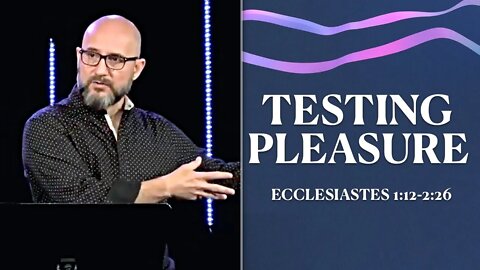 Ecclesiastes: PREACHER TEST (Eccl 1:12-2:26) Sermon Only - LifePoint Church Longwood