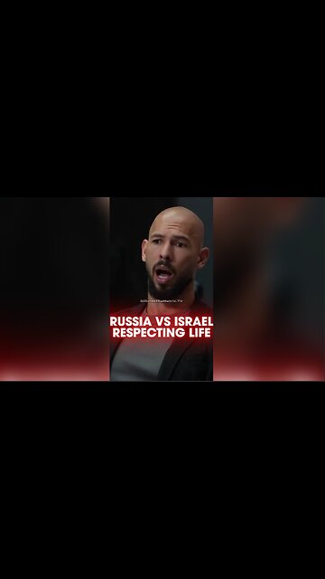 Andrew Tate: Putin Respects Human Life, Israel Doesn't