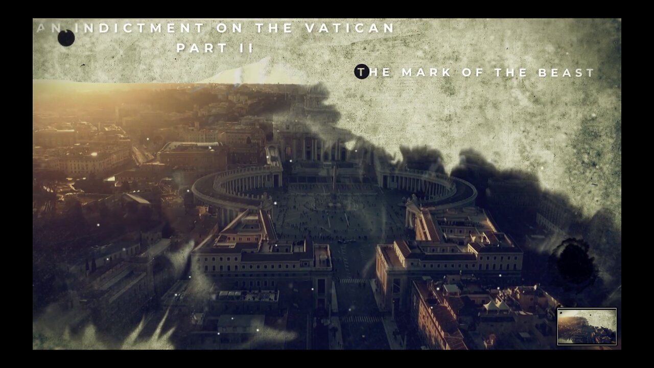 Indictment Series, part 2 - The Mark of the Beast: The Vatican - 🇺🇸 English (Engels) - 55m33s