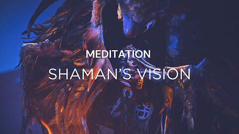 Shamanic Visions