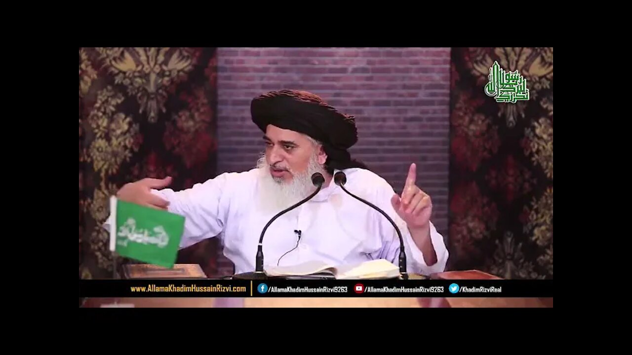 امیر المجاہدین علامہ حافظ خادم حسین رضوی رحمتہ اللہ علیہ