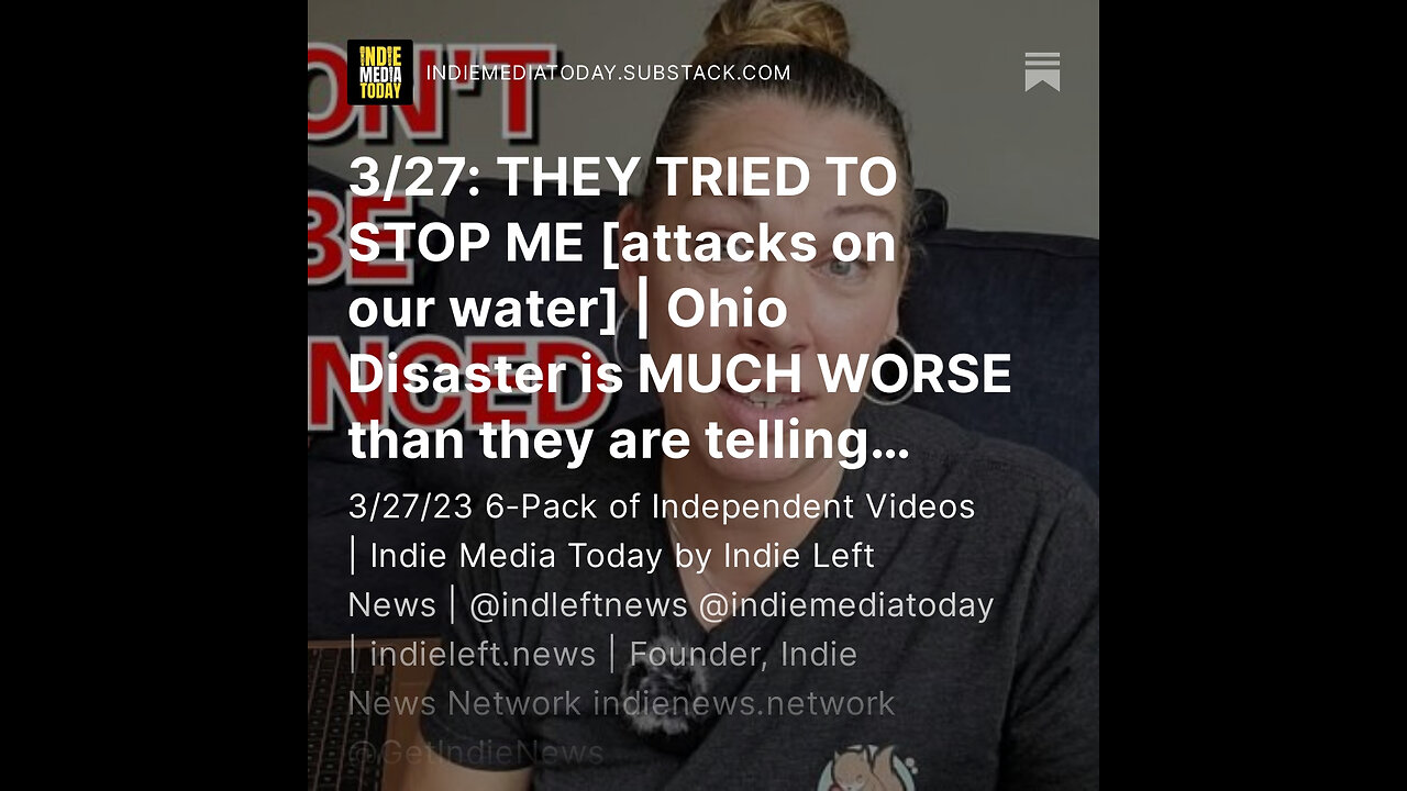 3/27: THEY TRIED TO STOP ME [attacks on our water] | Ohio Disaster is MUCH WORSE +