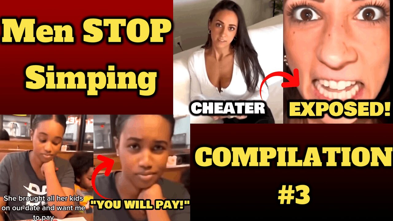 When Men STOP Simping For Women - COMPILATION #3