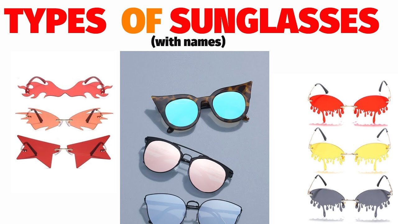 types of sunglasses and their respective names