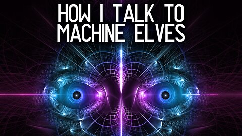 How I talk to machine elves