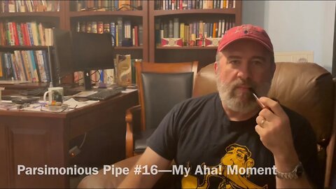 Parsimonious Pipe #16—My Aha! Moment