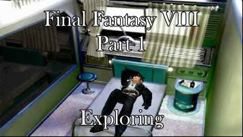 Final Fantasy VIII: Exploring