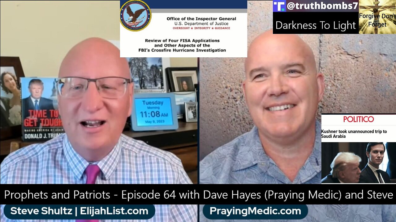 5/9/2023 Prophets and Patriots - Episode 64 with Dave Hayes (Praying Medic) and Steve Shultz