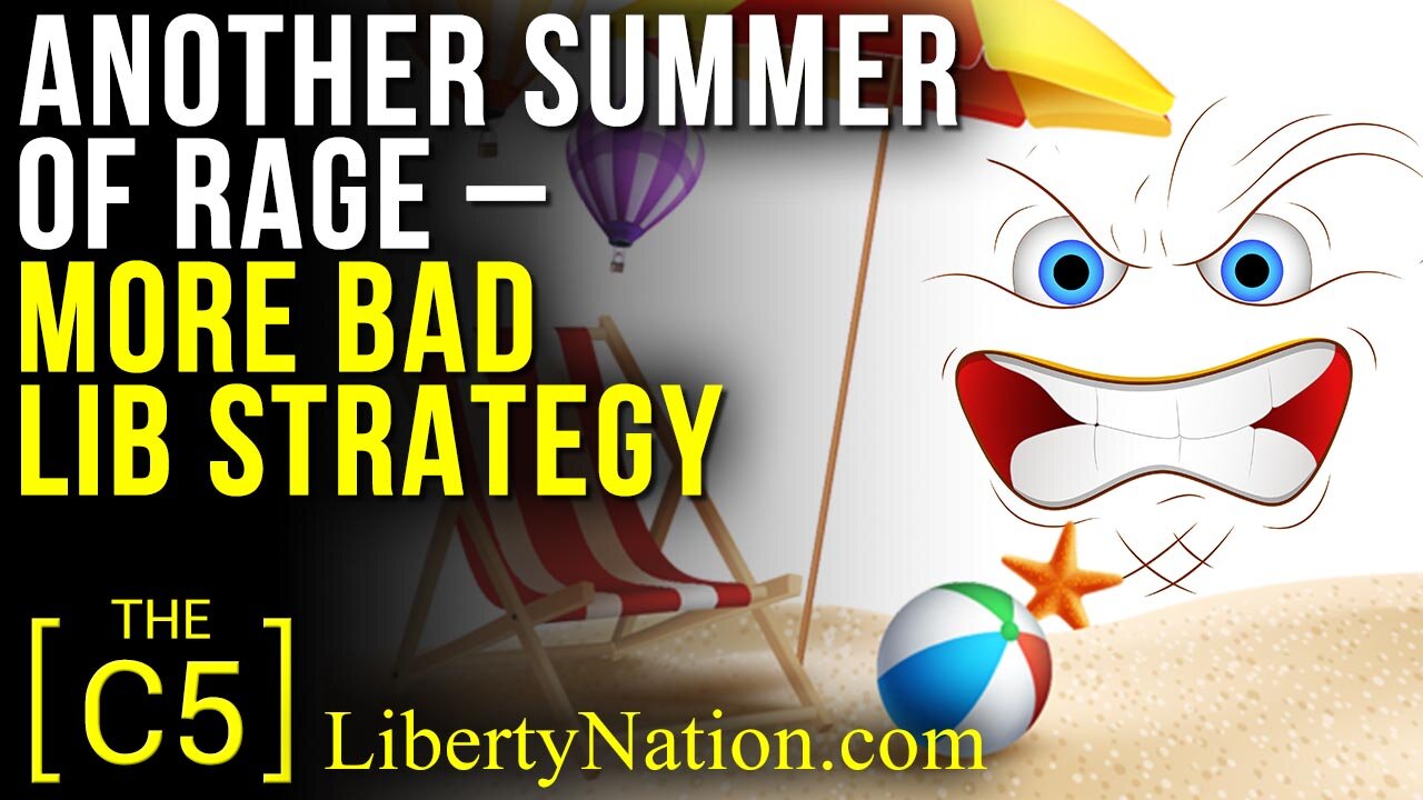 Another Summer of Rage – More Bad Lib Strategy – C5 TV