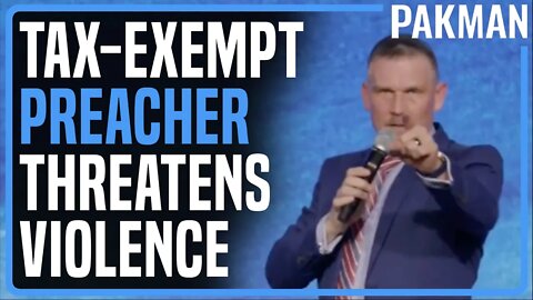 Christian Hate-Preacher Threatens Insurrection, Says DO NOT VOTE for Democrats