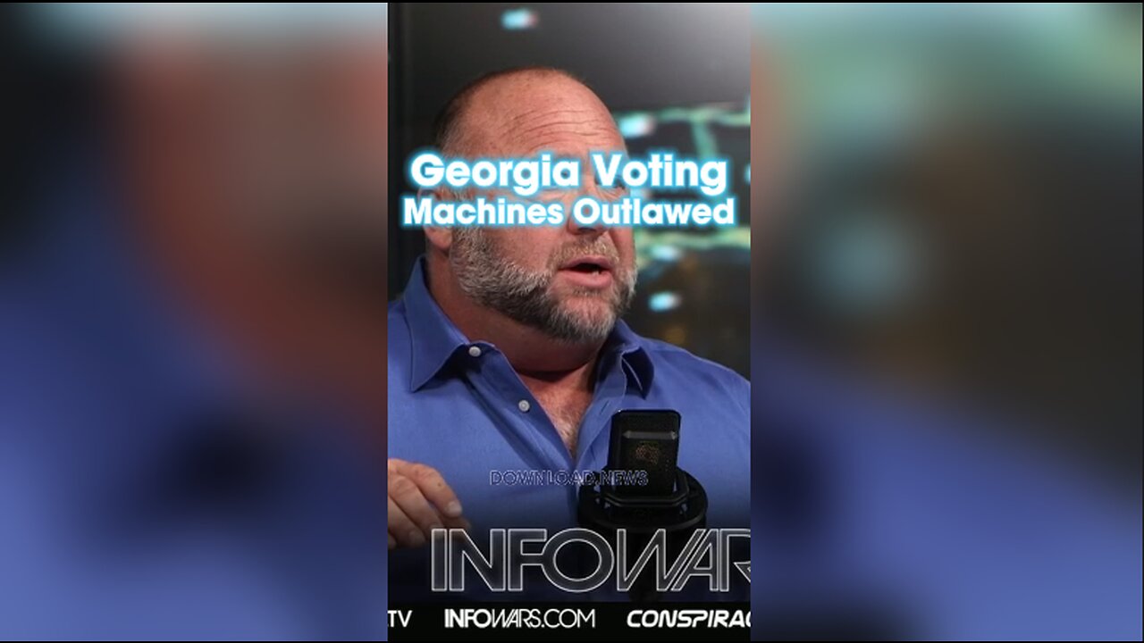 Alex Jones: Obama Judge Declares Georgia Voting Machines Unconstitutional - 11/26/23