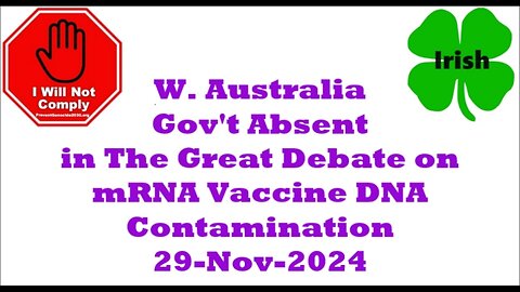 WA Government Absent in The Great Debate on mRNA Vaccine DNA Contamination 29-Nov-2024