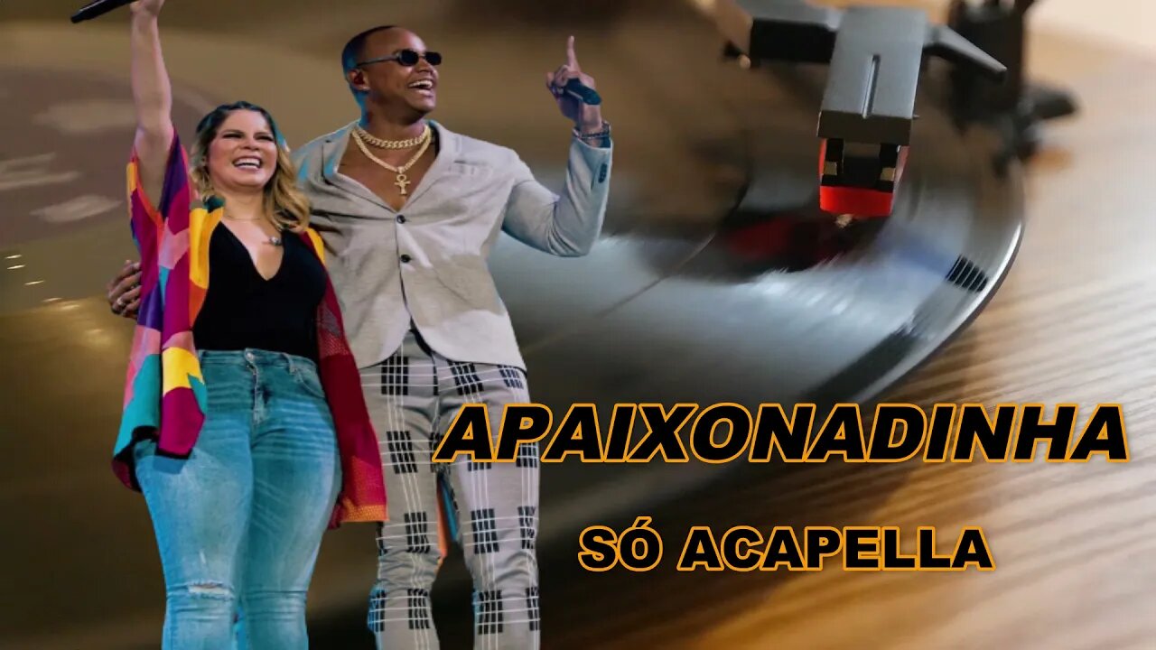 Marília Mendonça - APAIXONADINHA feat. Léo Santana e Didá Banda Feminina /ACAPELLA