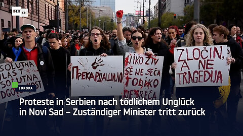 Proteste in Serbien nach tödlichem Unglück in Novi Sad – Zuständiger Minister tritt zurück