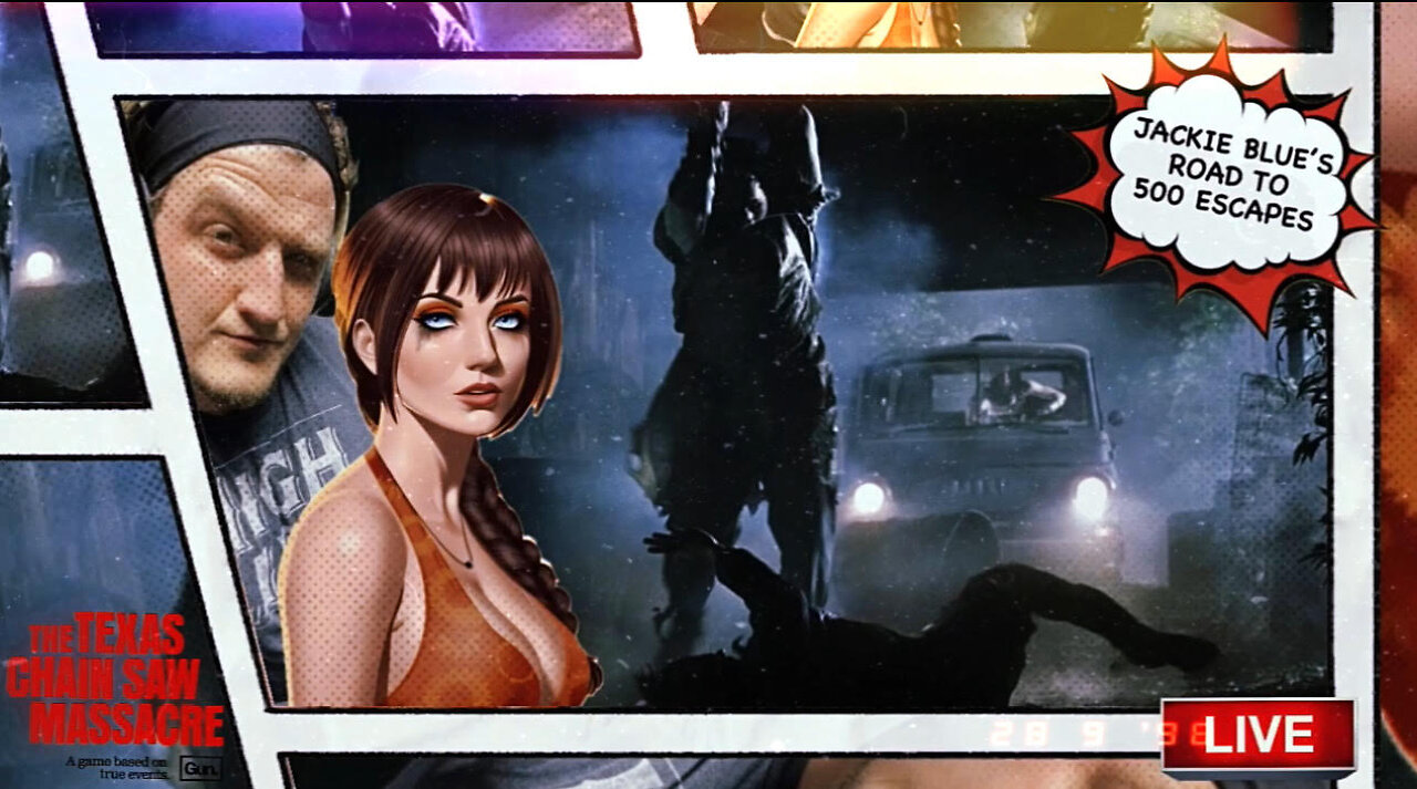 SLASHER SATURDAY | JACKIE BLUE'S ROAD TO 500 | THE TEXAS CHAIN SAW MASSACRE GAME | LIVE