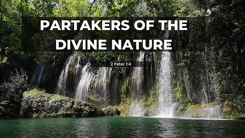 Partakers of the Divine Nature