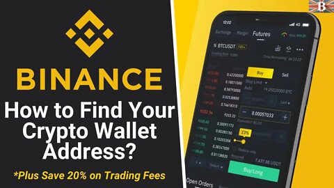 How to Find Your Binance Wallet Address (2022)