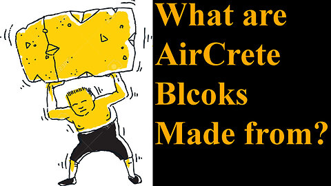What are AirCrete Blocks Made From?